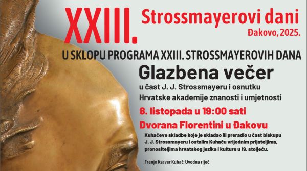 23. Strossmayerovi dani: glazbena večer u čast biskupu Strossmayeru i osnutku HAZU-a