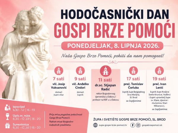 Sveti&scaron;te Gospe Brze Pomoći očekuje brojne hodočasnike